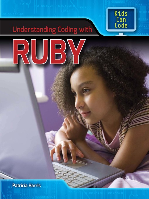 Title details for Understanding Coding with Ruby by Patricia Harris Ph.D. - Wait list